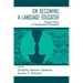 on Becoming A Language Educator: Personal Essays on Professional Development