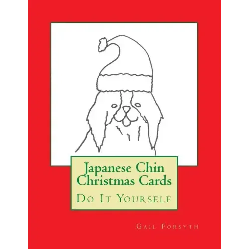 Japanese Chin Christmas Cards: Do It Yourself