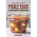 Delicious Ways to Pickle Eggs: Simple Recipes for Preserving Hard-Boiled Eggs