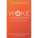 Woke Leadership: Profits, Prophets & Purpose