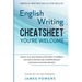 Improve Writing Skills for Adults: ENGLISH WRITING CHEATSHEET, YOU'RE WELCOME - Simple, Fun, and Proven Strategies To Impress Anyone In Writing and Co