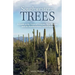 Southwestern Trees: A Guide to the Trees of Arizona, New Mexico, and the Southwestern United States
