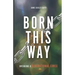 Born This Way: Breaking a Generational Curse