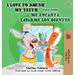 I Love to Brush My Teeth - Me encanta lavarme los dientes: English Spanish Bilingual Edition