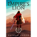 The Empire's Lion: The Imperial Adept Book One