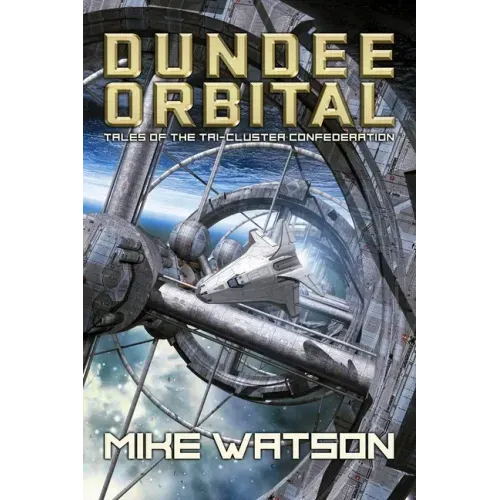 Dundee Orbital: Tales of the Tri-Cluster Confederation