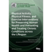 Physical Activity, Physical Fitness, and Exercise Interventions for Preserving Human Health and Preventing and Treating Chronic Conditions across the
