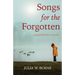 Songs for the Forgotten: a psychiatrist's record