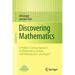 Discovering Mathematics: A Problem-Solving Approach to Mathematical Analysis with MATHEMATICA and Maple