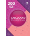 Calcudoku - 200 Hard Puzzles 9x9 (Volume 2)