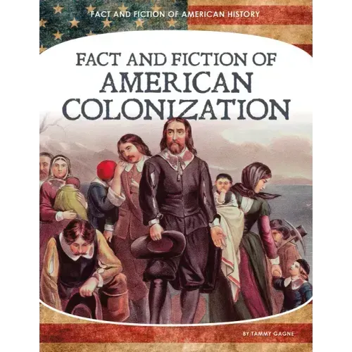 Fact and Fiction of American Colonization