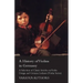A History of Violins in Germany - A Selection of Classic Articles on Violin Design and German Luthiers (Violin Series)