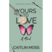 Yours To Love
