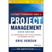 The Fast Forward MBA in Project Management: The Comprehensive, Easy-To-Read Handbook for Beginners and Pros
