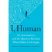 I, Human: Ai, Automation, and the Quest to Reclaim What Makes Us Unique