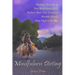 Mindfulness Dieting: Unchain Your Body. Free Your Inner Child. Release Your True Emotions. Breathe Deeply. Soar High in the Sky.