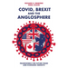 Covid, Brexit and the Anglosphere: Frameworks for Future Trade and Economic Growth