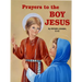 Prayers to the Boy Jesus