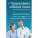 Managing Alzheimer's and Dementia Behaviors (Health Care Edition)