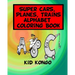 Super Cars, Planes, Trains Alphabet Coloring Book
