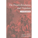 The French Revolution and Napoleon: A Sourcebook