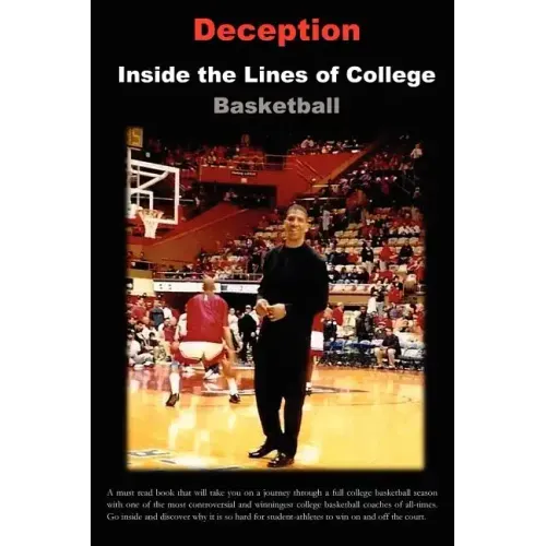 Deception: Inside the Lines of College Basketball
