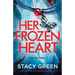 Her Frozen Heart: A nail-biting and heart-pounding crime thriller