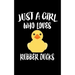 Just A Girl Who Loves Rubber Ducks: Animal Nature Collection
