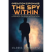 Operation Espionage: the Spy Within: A Primer on Risk Mitigation