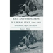Race and the Nation in Liberal Italy, 1861-1911: Meridionalism, Empire, and Diaspora