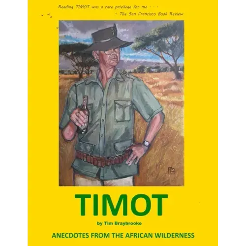 Timot: Anecdotes from the African wilderness (greyscale version)