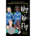 Why We Fly