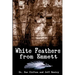 White Feathers from Emmett