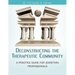 Deconstructing the Therapeutic Community: A Practice Guide for Addiction Professionals