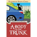 A Body in the Trunk
