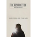 The Resurrection: A Symposium