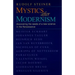 Mystics After Modernism: Discovering the Seeds of a New Science in the Renaissance (Cw 7)
