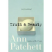 Truth & Beauty: A Friendship