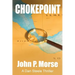 Chokepoint: A Dan Steele Thriller