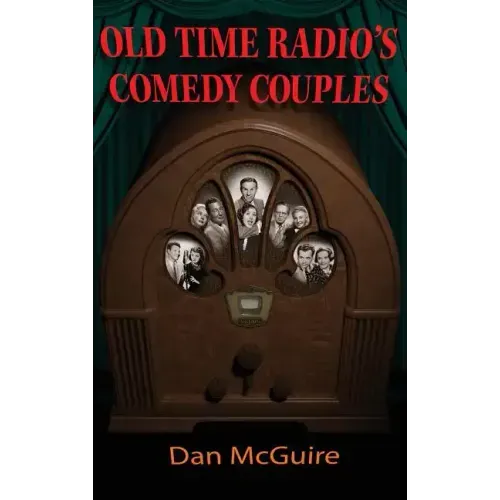 Old Time Radio's Comedy Couples (hardback)