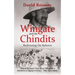 Wingate and the Chindits: Redressing the Balance