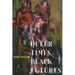 Queer Times, Black Futures
