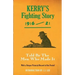 Kerry's Fighting Story 1916-21: Told by the Men Who Made It