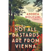 Not All Bastards Are from Vienna