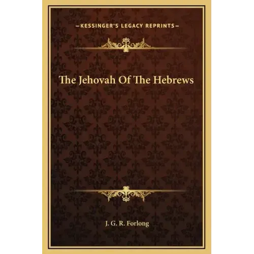 The Jehovah of the Hebrews