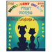 The Intelligent Infant First Words - Book #2: A Baby's Language Journey. Bring Infinite Joy to Your Child's Early Learning. The Toddler's Odyssey From
