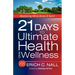21 Days to Ultimate Health and Wellness