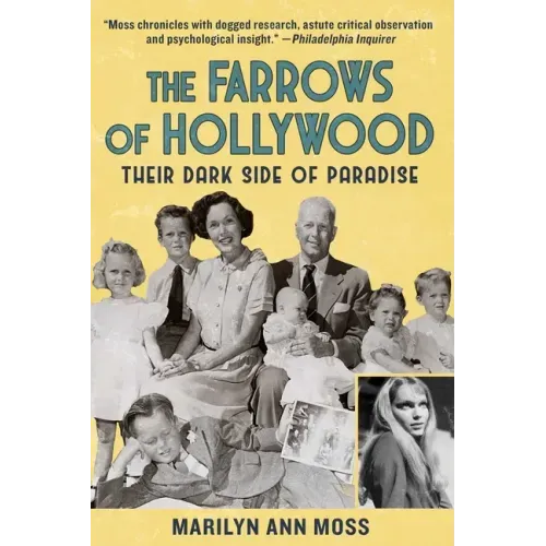 The Farrows of Hollywood: Their Dark Side of Paradise