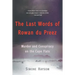 The Last Words of Rowan Du Preez: Murder and Conspiracy on the Cape Flats