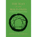 The Way of the Bold Ones: An Exploration of Enneagram Energies